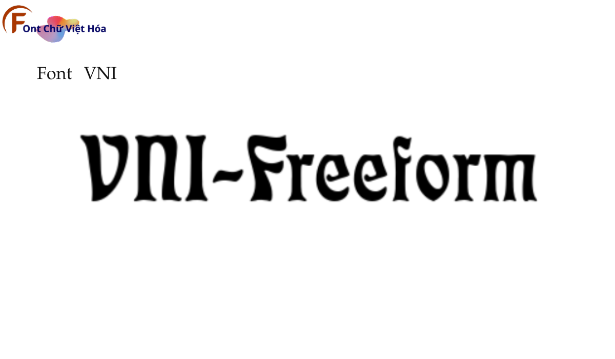 Font VNI Freeform Việt Hóa - Fonts Chữ Việt Hóa