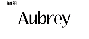 SFU Aubrey Font Việt Hóa - Fonts Chữ Việt Hóa